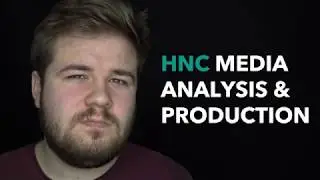 HNC Media Production & Analysis
