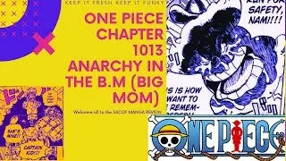 One Piece Manga 1013 Anarachy In Big Mom