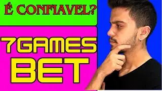 7 GAMES BET (( CUIDADO )) 7 GAMES BET RECLAME AQUI - 7GAMESBET VALE A PENA ?  7GAMESBET PAGA MESMO ?