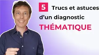 Formation gratuite compl&egrave;te pour r&eacute;aliser un diagnostic de maturit&eacute; num&eacute;rique Th&eacute;matique, partie 5/6