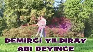 DEMİRCİ YILDIRAY   sözmüzik: DEMİRCİ YILDIRAY  sevdiğim kız bana abi deyince orijinal klip