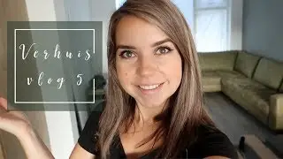Verhuisvlog #5 - Mijn complete uitzet + alle meubels zijn er!