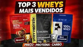 TOP 3 WHEY MAIS VENDIDOS DO MERCADO LIVRE | QUAL VALE MAIS A PENA EM 2026?