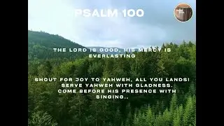 Psalm 100 with Wisdom's Appeal