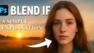 Photoshop blend if explained!