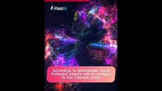 MoonBeam Builds Bridge To Cosmos! #shorts #short #huobi