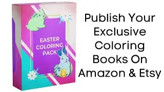 Fun Easter Coloring Pack Review Demo Bonus - Publish Exclusive Coloring Books On Amazon and Etsy