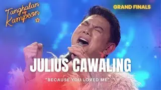 Julius Cawaling's REDEMPTION in 'Because You Loved Me'! | Tanghalan Ng Kampeon 3