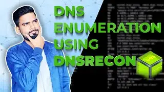 DNS Enumeration using  DNSRecon | An Open Source DNS Enumeration Tool | Kali Linux 2022 | Rajneesh