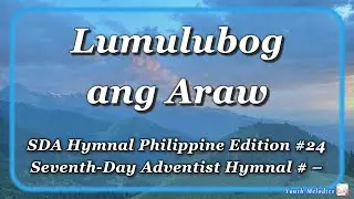 Lumulubog ang Araw (Day Is Dying in the West) - Accompaniment