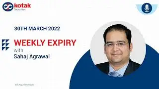 Weekly Expiry : 30th March