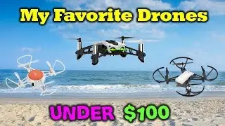 3 Great Drones For Under $100