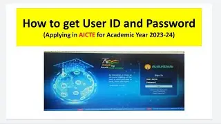 How to get User ID And Password | AICTE Approval Process 2023-24 #aicte #userid #dailyvlog