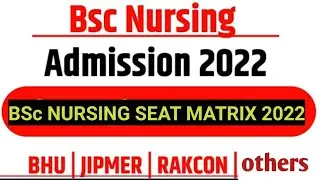 Bsc nursing seat matrix 2021 | किस यूनिवर्सिटी में कितनी सीट है? | bsc nursing through neet |