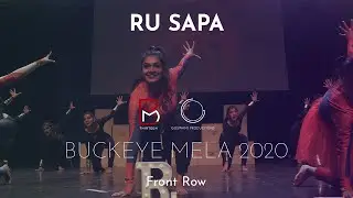 RU SAPA | Buckeye Mela XIII | Official Front Row Video