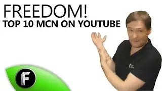 ★ Top 10 YouTube MCN - Freedom!