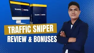 Traffic sniper review  ( My Honest And In-Depth Review Of Traffic sniper + $800 Bonuses )