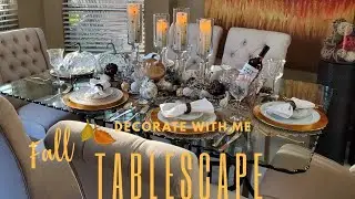2020 Glam Fall Tablescape Decor|Table Styling Tour|Decorate with me Fall Tablescape Non Traditional