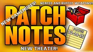 NEW BLACK OPS 3 WEAPONS PATCH NOTES, THEATER, SECONDARIES, NIGHTMARE MODE, BO3 PATCH 12-14-15