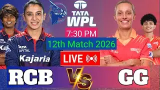 RCB vs GGW,  WPL 12TH Match  2026 , Cricket Live Scores & Commentary,  Live Match 2026