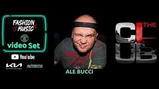 Ale Bucci Dj for Fashion Music Tv
