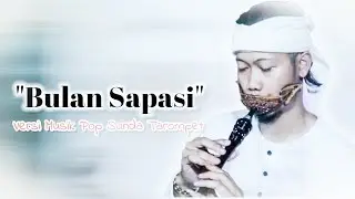 Raos Pisan!!! Bulan Sapasi Versi Instrumen Tarompet