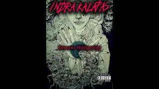 INDRA KALAPAS - Demons Whispering (DRIFTPHONK, CHILLPHONK, SYNTHPHONK)