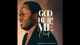 God help me chant_ ARCH BISHOP BENSON IDAHOSA _ instrumental 
