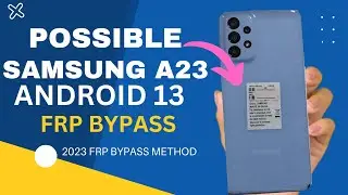 SAMSUNG A23 FRP BYPASS ANDROID 13 | All SAMSUNG GOOGLE ACCOUNT BYPASS