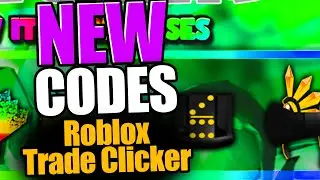 Trade Clicker CODES - ROBLOX Trade Clicker Code [NEW UPDATE 2023]
