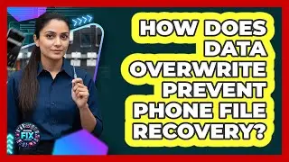 How Does Data Overwrite Prevent Phone File Recovery?