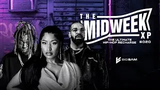 The Ultimate Hip-Hop Recharge Mix | Midweek XP #020 | by Big Sam