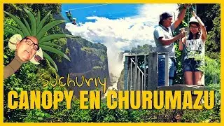 #SuchuriyEnLaSelva: Canopy en Churumazu (Oxapampa)