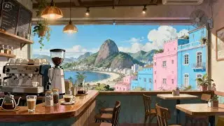 Make You Feel Good Bossa Nova Lofi Coffee☀️🌿 ~ Rio Bossa Nova Lofi - Lofi Music - [ Relax / Focus ]
