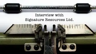 Robert Vallis of Signature Resources speaks with Chris Thompson about High-Grade Gold Value Results