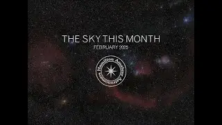 The Sky This Month February 2025 - HAA