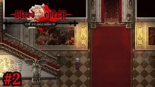 BLOOD OPERA CRESCENDO #2 [DEMO] [100% BLIND RUN ITA] - Indagini al teatro