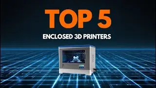🔥 Top 5 Best Enclosed 3D Printers of 2026 &ndash; Safe, Quiet & High-Quality Prints!