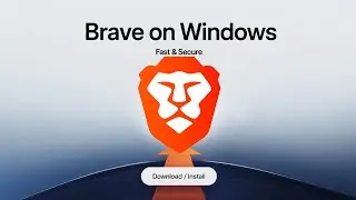 Brave Browser Installation Guide for Windows PC & Laptop (2026)