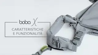 Caratteristiche e funzionalità del marsupio ergonomico Boba X