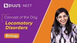 Locomotory Disorders | BIOLOGY | NEET | Concept of the Day | Pankhuri Ma'am