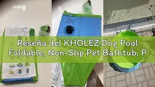 Rese&ntilde;a del KHOLEZ Dog Pool Foldable, Non-Slip Pet Bathtub, Portable Bathtub for Children Swimming Po