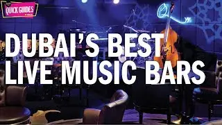 Dubai's top 10 live music venues in 2019