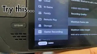 Workaround for Steam Deck Gameplay Recording Freeze