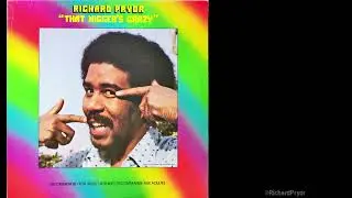 That Nigger's Crazy | Richard Pryor | 1974 | Full Album Vinyl LP