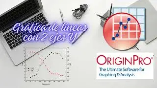 Como hacer gr&aacute;fica de l&iacute;neas con 2 ejes Y en OriginPro 2024|| M&eacute;todo largo