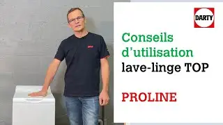 Bien utiliser le lave linge top Proline PTL5511