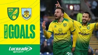 HUCKERBY BELTER 👌 | All The Goals | Burnley v Norwich