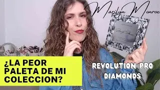 Revolution Pro Marilyn Monroe Ultimate  Diamonds ¿LA PEOR PALETA DE MI COLECCION?😱