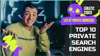 Top 10 Private Search Engines for privacy and security